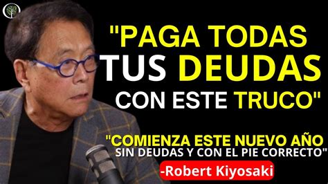 Tenia Una Deuda De 800 000 Dólares Cómo Pagar Tus Deudas Robert