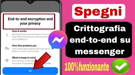 Come Rimuovere La Crittografia End To End In Messenger Disattiva La