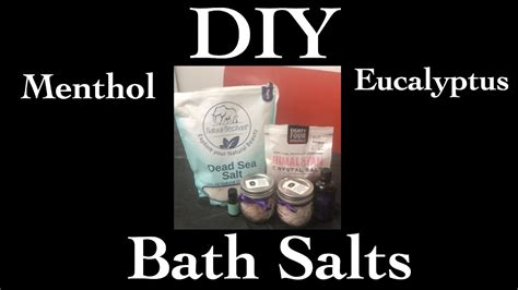 Diy Menthol Eucalyptus Bath Salts Youtube