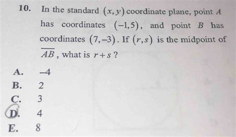 10 In The Standard Xy Coordinate Plane Point A Has Coordinates 1