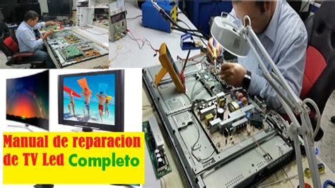 Aprenda A Reparar Televisores Led Con Este Manual Tutoriales Online