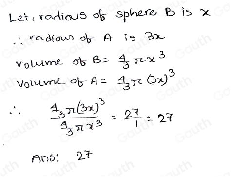 Solved: Sphere A is similar to sphere B. If the radius of sphere A is 3 ...