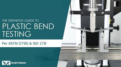 The Definitive Guide To Three Point Bend Testing Of Plastic To Astm