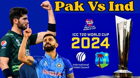 Pakistan Vs India Match In Icc T20 World Cup 2024 Pak Vs Ind T20 World Cup 2024 Youtube