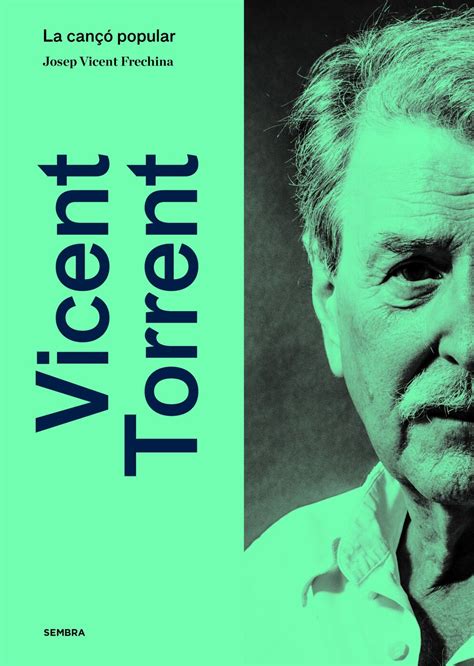 La Biografia De Vicent Torrent Arriba A Les Llibreries Musicaenvalenci