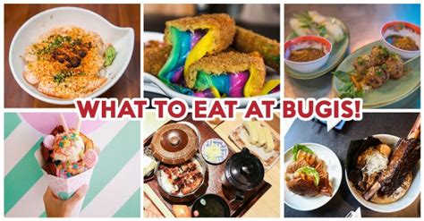 20 Bugis Food Places In Singapore Including A Halal Thai Restaurant And ...