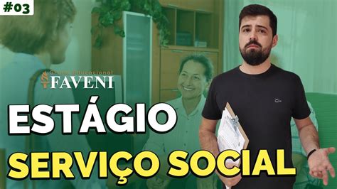 3 Relatório de Estágio Serviço Social Faveni YouTube