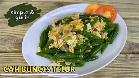 Resep Cah Buncis Telur Ala Chinese Food Halal Youtube