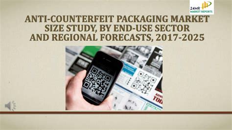 Ppt Anti Counterfeit Packaging Market Size Study By End Use Sector