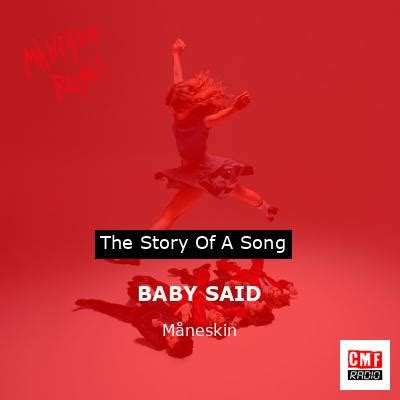 The Story And Meaning Of The Song Baby Said M Neskin