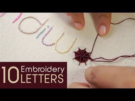 10 Hand Embroidery Letters for Beginners: Stitching Tutorials by ...