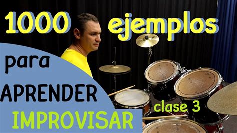 Como Improvisar Aprender Improvisar Con Bater A Youtube