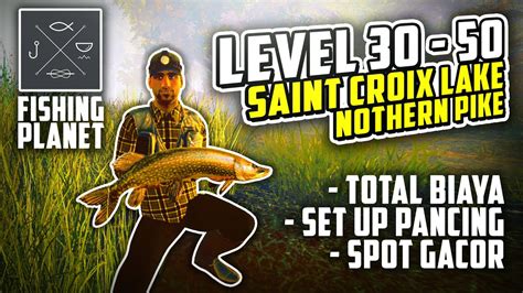 LEVEL 30 Nothern Pike SAINT CROIX LAKE GAME FISHING PLANET FISHING