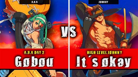 Ggst Gobou Aba Vs Its Okay Johnny Guilty Gear Strive High