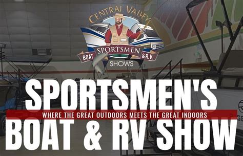 Sportsmen S Boat RV Show Bakersfield USA