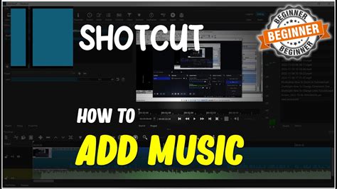 Shotcut How To Add Music Tutorial Youtube