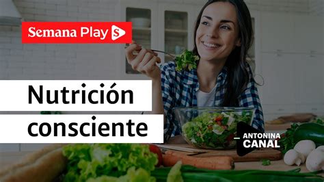 Alimentación bienestar físico y espiritual Antonina Canal YouTube