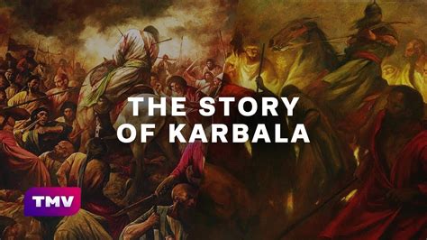 The Story Of Karbala Day Of Ashura Explained Youtube