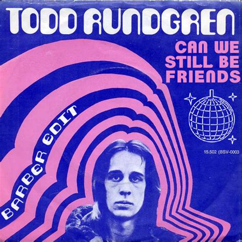 Stream Can We Still Be Friends - Todd Rundgren (Edit) [Free Download] by Barber | Listen online ...