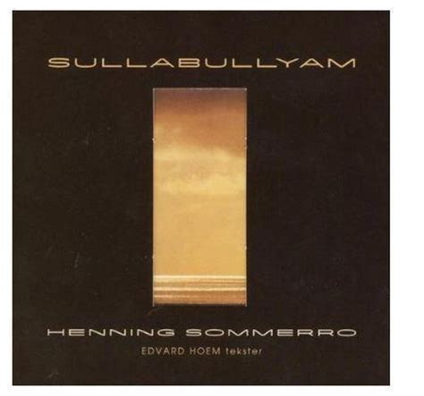 Henning Sommerro Sullabullyam CD Henning Sommerro Muziek Bol