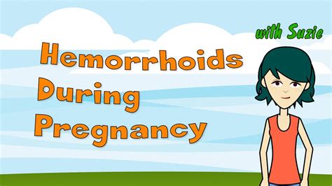 Hemorrhoids During Pregnancy Youtube