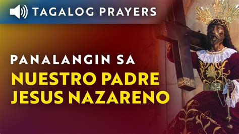 Panalangin Sa Nuestro Padre Jesus Nazareno Black Nazarene Tagalog