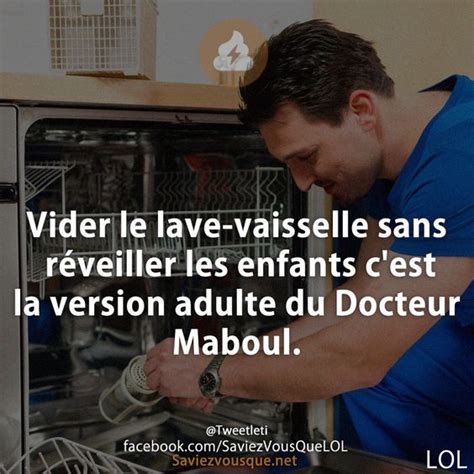 Vider le lave vaisselle sans réveiller les enfants c est la version