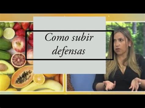 Nutricionista Como Subir Defensas Nutricionista Diana Rojas