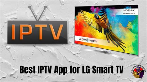 Best IPTV App For LG Smart TV Paid Free Service Tech Thanos