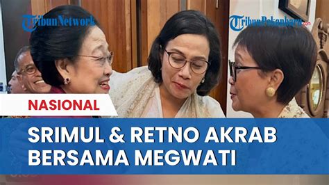 Menkeu Sri Mulyani Dan Menlu Retno Kunjungi Megawati Tidak Menerima