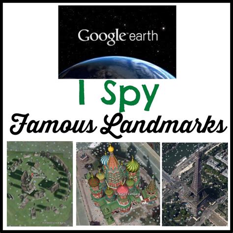 Famous Landmarks I Spy With Google Earth - Teach Beside Me