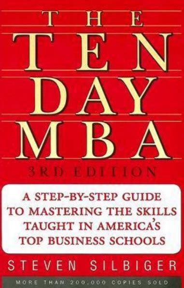 The Ten Day Mba By Steven Silbiger Pdf Epub Download Or Read Online