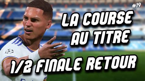 Fifa Carri Re Joueur S La Course Au Titre Finale Retour