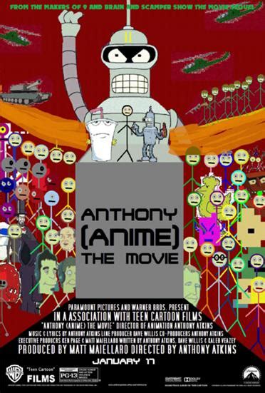 Anthony Anime The Movie Fanon Wiki Fandom