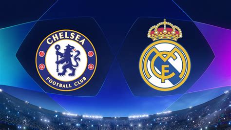 Chelsea Vs Real Madrid Predictions Betting Tips And Match Preview 06