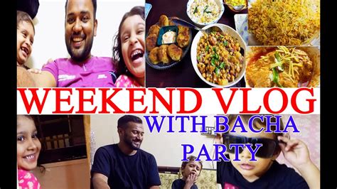 Weekend VLOG With Bacha Party YouTube