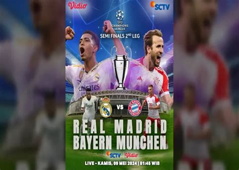 Jadwal Tv Sctv Rabu 08 Mei 2024 Ada Leg 2 Semifinal Liga Champions