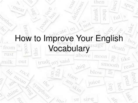 Ppt Ways To Improve Your English Vocabulary Powerpoint Presentation