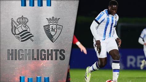 Highlights Rfef J Sanse Osasuna Promesas Zubieta