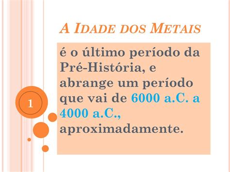 Ppt Pr Hist Ria Idade Dos Metais Powerpoint Presentation Id