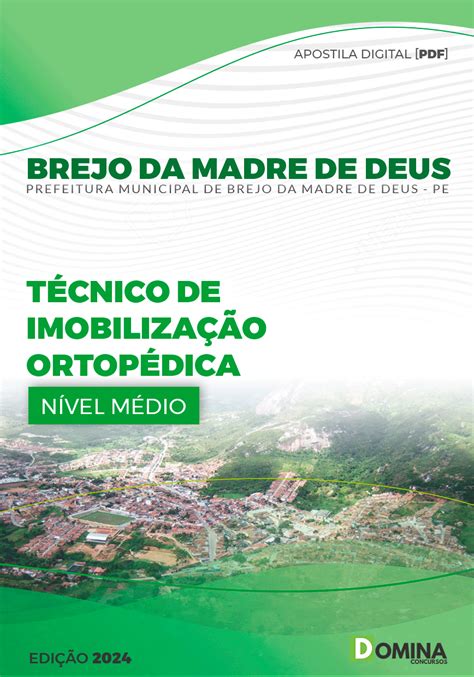 Apostila Pref Brejo da Madre de Deus PE 2024 Téc Imob Ortopéd