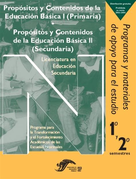 Propósitos y Contenidos de la Educación Básica II Secundaria