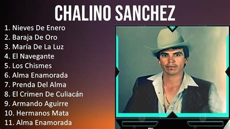 C H A L I N O S A N C H E Z 2023 1 HORA Mejores Canciones Mejores