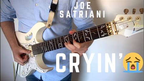 Cryin Joe Satriani Cover Youtube