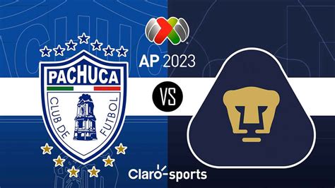 Pachuca Vs Pumas Jornada 3 Del Apertura 2023 Liga Mx En Vivo