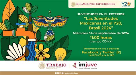 Sigue La Transmisión En Vivo De Las Juventudes Mexicanas En El Y20 Brasil 2024 Instituto