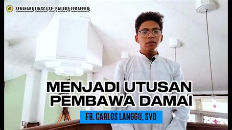 Menjadi Utusan Pembawa Damai Kamis Oktober Renungan Harian