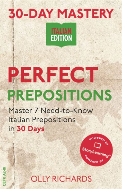 30 Day Mastery Perfect Prepositions Master 7 Need To Know Italian