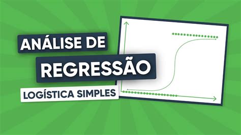 An Lise De Regress O Log Stica Simples Youtube