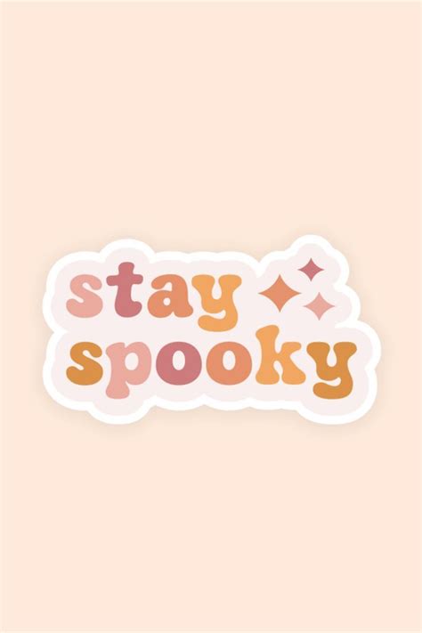 Stay Spooky Sticker Retro Style Cute Fall Weatherproof Vinyl Sticker